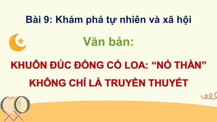 Giáo án điện tử Ngữ văn 12 chân trời Bài 9: Khuôn đúc đồng Cổ Loa - 