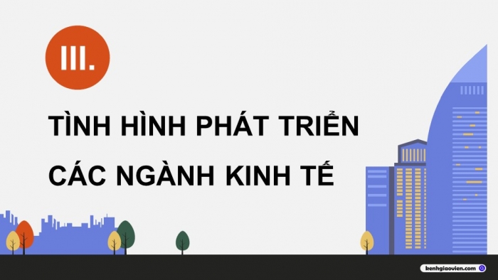 Giáo án điện tử Địa lí 12 chân trời Bài 32: Phát triển kinh tế – xã hội ở Đông Nam Bộ (P2)