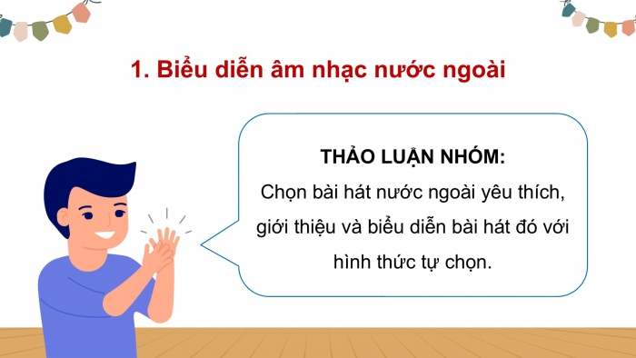 Giáo án điện tử Âm nhạc 5 kết nối Tiết 30: Tổ chức hoạt động Vận dụng – Sáng tạo