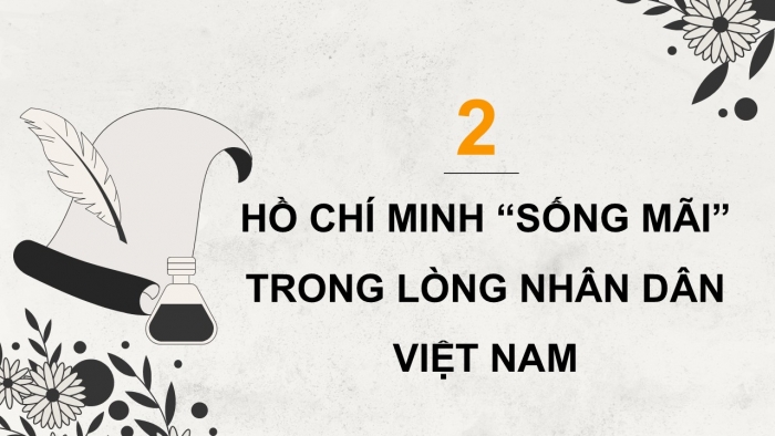 Giáo án điện tử Lịch sử 12 kết nối Bài 17: Dấu ấn Hồ Chí Minh trong lòng nhân dân thế giới và Việt Nam (P2)