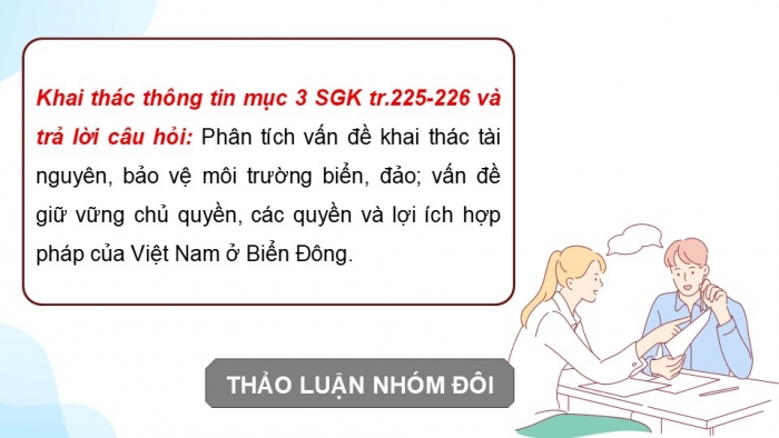 Giáo án điện tử Địa lí 9 chân trời Bài 23: Phát triển tổng hợp kinh tế và bảo vệ tài nguyên, môi trường biển đảo (P2)