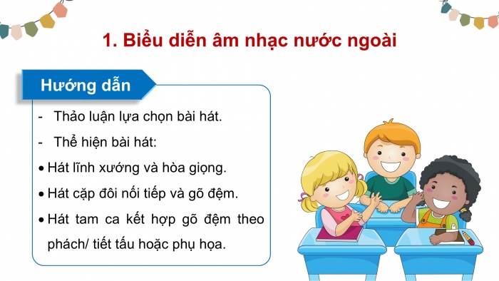 Giáo án điện tử Âm nhạc 5 kết nối Tiết 30: Tổ chức hoạt động Vận dụng – Sáng tạo