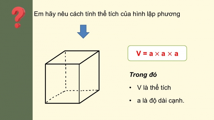 Giáo án PPT dạy thêm Toán 5 Chân trời bài 74: Thể tích hình lập phương