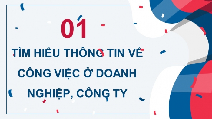 Giáo án điện tử Tin học 9 cánh diều Chủ đề G Bài 3: Thực hành tìm hiểu thông tin về các nhóm nghề