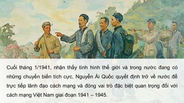 Giáo án điện tử Lịch sử 12 chân trời Bài 15: Hồ Chí Minh – Anh hùng Giải phóng dân tộc (P2)