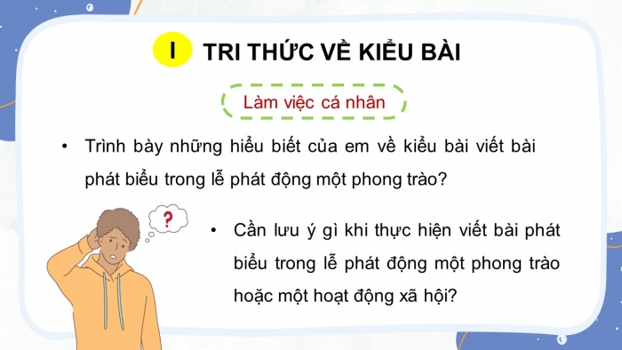 Giáo án điện tử Ngữ văn 12 cánh diều Bài 9: Viết bài phát biểu trong lễ phát động một phong trào hoặc một hoạt động xã hội