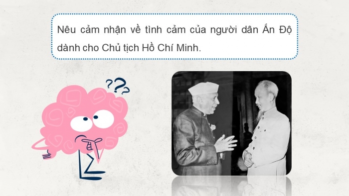 Giáo án điện tử Lịch sử 12 cánh diều Bài 16: Dấu ấn Hồ Chí Minh trong lòng nhân dân thế giới và Việt Nam