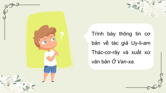 Giáo án PPT dạy thêm Ngữ văn 12 chân trời Bài 7: Ở Va-xan (Trích Hội chợ phù hoa – Uy-li-am Thác-cơ-rây)