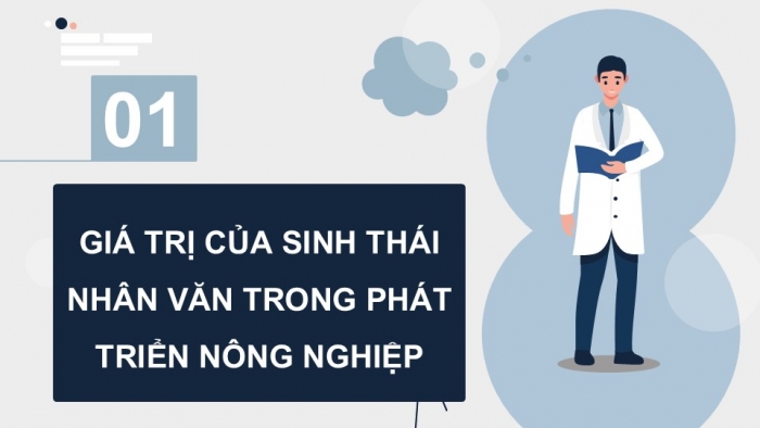 Giáo án điện tử chuyên đề Sinh học 12 chân trời Bài 9: Giá trị sinh thái nhân văn trong một số lĩnh vực