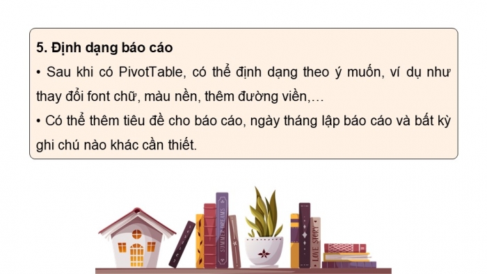 Giáo án điện tử chuyên đề Tin học ứng dụng 12 cánh diều Bài 3: Dùng bảng pivot để phân tích thống kê