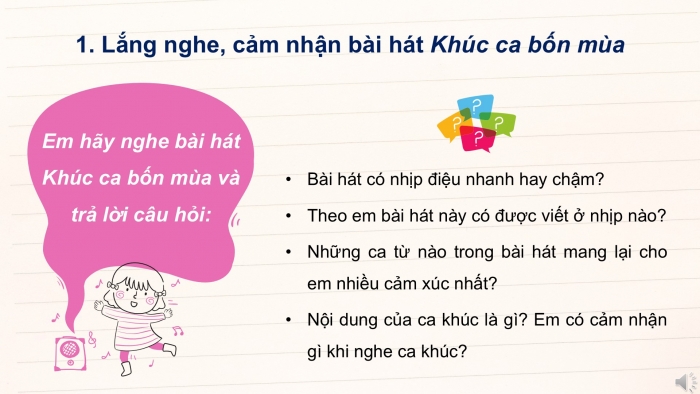 Giáo án điện tử Âm nhạc 5 kết nối Tiết 33: Nghe nhạc Khúc ca bốn mùa, Tổ chức hoạt động Vận dụng – Sáng tạo