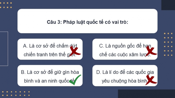 Giáo án điện tử Kinh tế pháp luật 12 chân trời Bài 14: Khái quát chung về pháp luật quốc tế (P2)