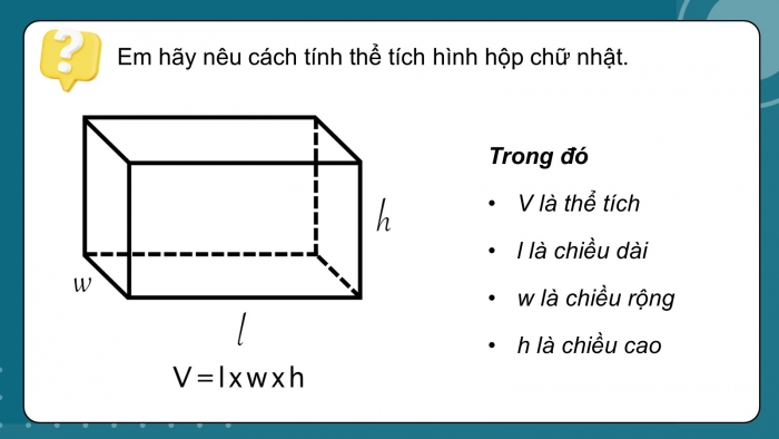 Giáo án PPT dạy thêm Toán 5 Chân trời bài 73: Thể tích hình hộp chữ nhật