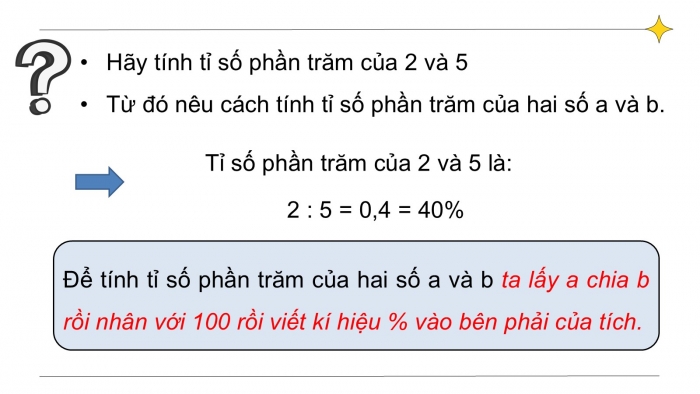 Giáo án PPT dạy thêm Toán 5 Chân trời bài 57: Tính tỉ số phần trăm của hai số