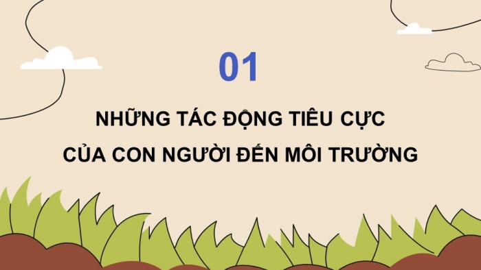 Giáo án điện tử Khoa học 5 chân trời Bài 29: Tác động của con người đến môi trường