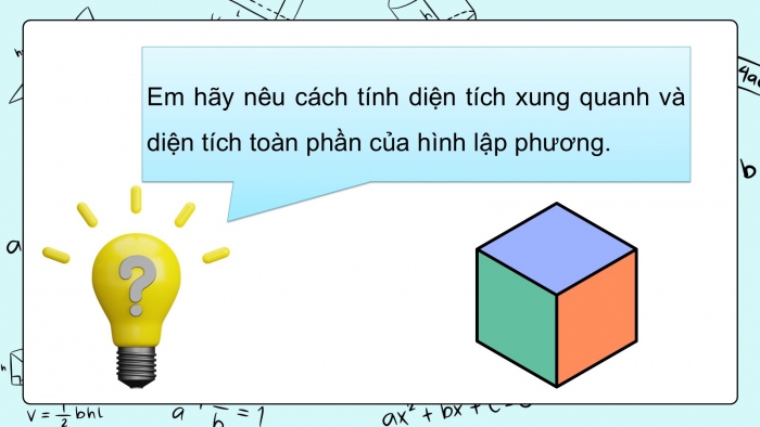 Giáo án PPT dạy thêm Toán 5 Chân trời bài 66: Diện tích xung quanh và diện tích toàn phần của hình lập phương