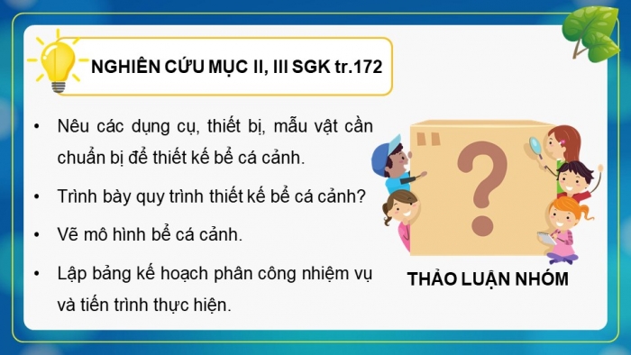 Giáo án điện tử Sinh học 12 kết nối Bài 32: Thực hành Thiết kế một hệ sinh thái nhân tạo