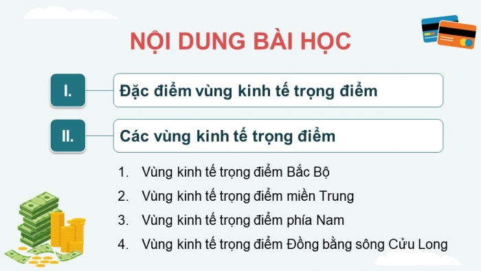 Giáo án điện tử Địa lí 12 chân trời Bài 36: Phát triển các vùng kinh tế trọng điểm