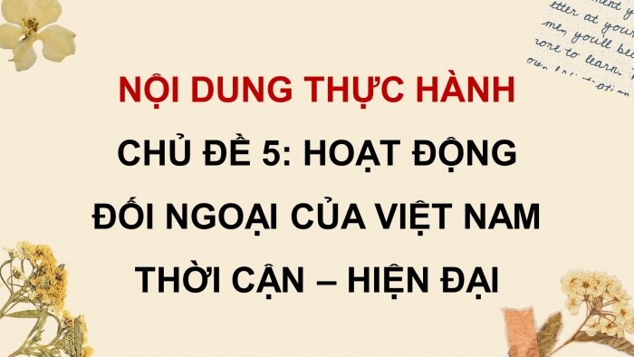 Giáo án điện tử Lịch sử 12 cánh diều Thực hành Chủ đề 5