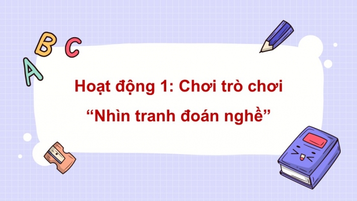 Giáo án điện tử Hoạt động trải nghiệm 5 chân trời bản 1 Chủ đề 9 Tuần 32