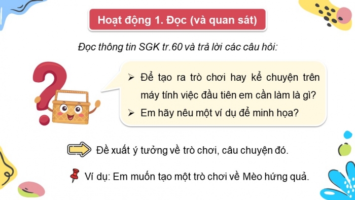 Giáo án điện tử Tin học 5 chân trời Bài 14: Viết kịch bản chương trình máy tính