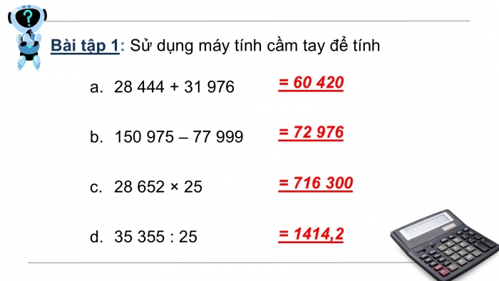 Giáo án PPT dạy thêm Toán 5 Chân trời bài 60: Sử dụng máy tính cầm tay