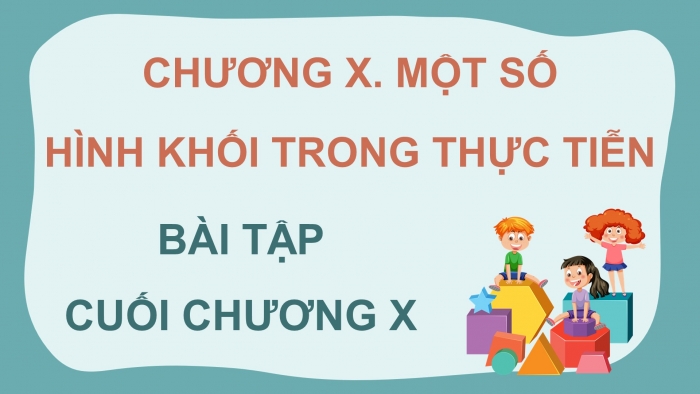 Giáo án điện tử Toán 9 kết nối Bài tập cuối chương X