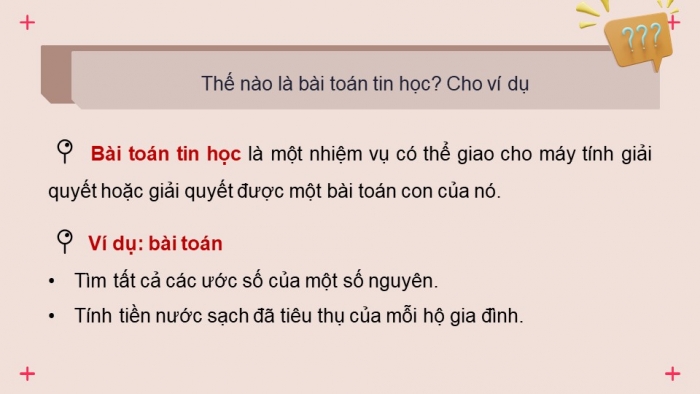 Giáo án điện tử Tin học 9 cánh diều Chủ đề F Bài 1: Các bước giải toán bằng máy tính