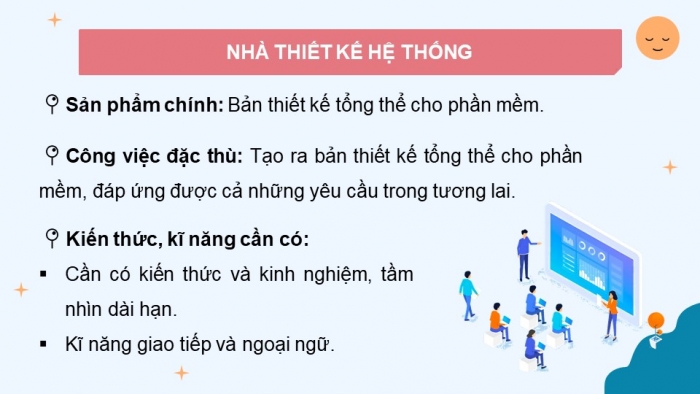 Giáo án điện tử Tin học 9 cánh diều Chủ đề G Bài 1: Nhóm nghề Phân tích và phát triển phần mềm và các ứng dụng