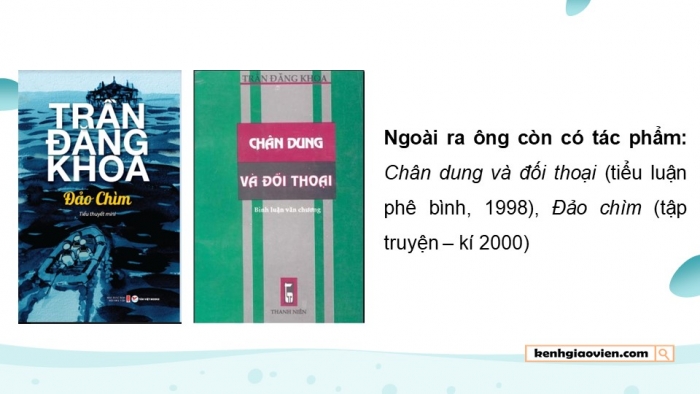 Giáo án điện tử Ngữ văn 12 chân trời Bài 9: Đợi mưa trên đảo Sinh Tồn (Trần Đăng Khoa)