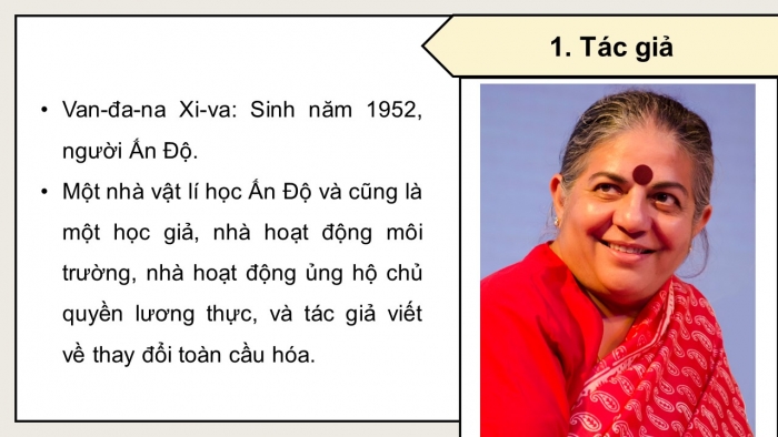 Giáo án điện tử Ngữ văn 12 cánh diều Bài 9: Phụ nữ và việc bảo vệ môi trường (Bài phỏng vấn của Giu-đi Bi-dô với bà Van-đa-na Xi-va)