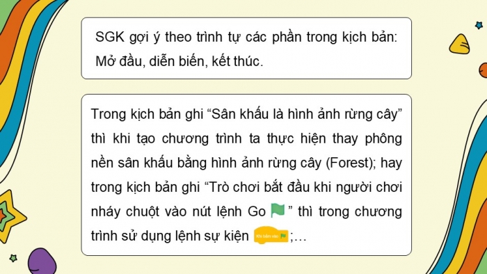 Giáo án điện tử Tin học 5 chân trời Bài 15: Thực hành tạo chương trình theo kịch bản