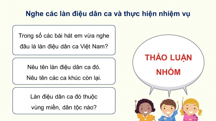 Giáo án điện tử Âm nhạc 5 chân trời Tiết 1: Khám phá Các làn điệu dân ca Việt Nam, Hát Trống cơm