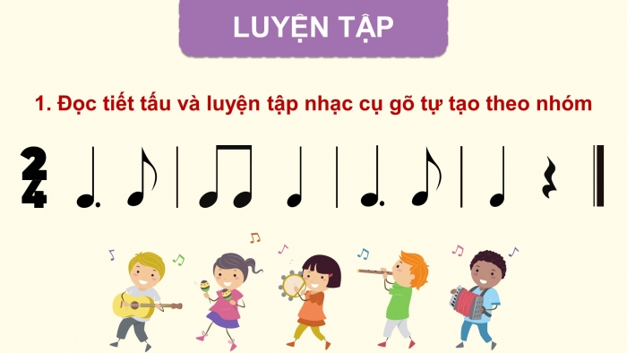 Giáo án điện tử Âm nhạc 5 chân trời Tiết 3: Làm nhạc cụ gõ bằng ống nước, Bài đọc nhạc số 4