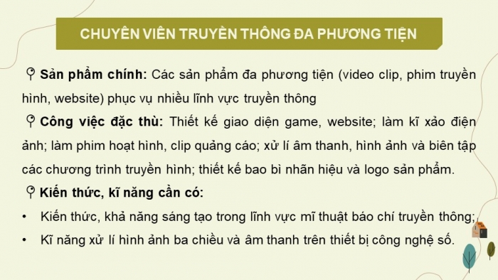 Giáo án điện tử Tin học 9 cánh diều Chủ đề G Bài 2: Nhóm nghề Đa phương tiện và nhóm nghề Vận hành hệ thống thông tin