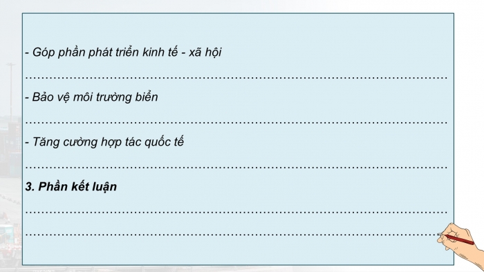 Giáo án điện tử Địa lí 12 chân trời Bài 29: Thực hành Tìm hiểu ý nghĩa của phát triển kinh tế biển đối với an ninh quốc phòng ở Duyên hải Nam Trung Bộ