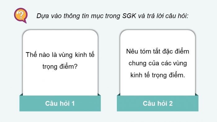 Giáo án điện tử Địa lí 12 chân trời Bài 36: Phát triển các vùng kinh tế trọng điểm