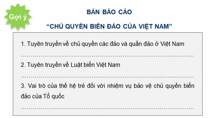 Giáo án điện tử Địa lí 12 chân trời Bài 38: Thực hành Tìm hiểu về chủ quyền biển đảo của Việt Nam