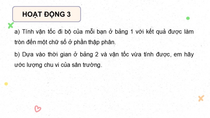 Giáo án điện tử Toán 5 kết nối Bài 61: Thực hành tính toán và ước lượng về vận tốc, quãng đường, thời gian trong chuyển động đều