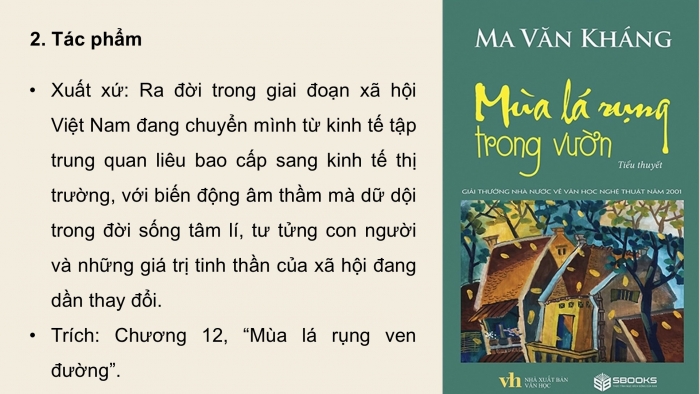 Giáo án PPT dạy thêm Ngữ văn 12 chân trời Bài 7: Ngày 30 Tết (Trích Mùa lá rụng trong vườn – Ma Văn Kháng)