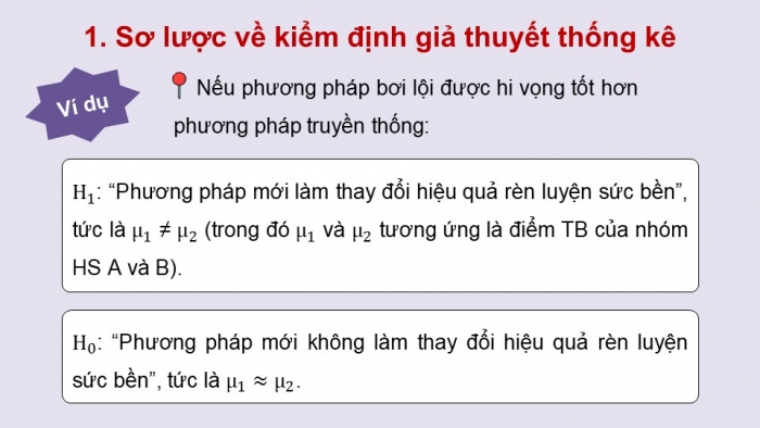 Giáo án điện tử chuyên đề Tin học ứng dụng 12 cánh diều Bài 7: Kiểm định giả thuyết thống kê và phân tích tương quan tuyến tính