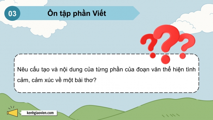 Giáo án PPT dạy thêm Tiếng Việt 5 chân trời bài 4: Bài đọc Miền đất xanh. Liên kết các câu trong đoạn văn bằng cách thay thế từ ngữ. Đoạn văn thể hiện tình cảm, cảm xúc về một bài thơ