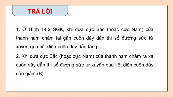 Giáo án điện tử KHTN 9 kết nối - Phân môn Vật lí Bài 14: Cảm ứng điện từ. Nguyên tắc tạo ra dòng điện xoay chiều