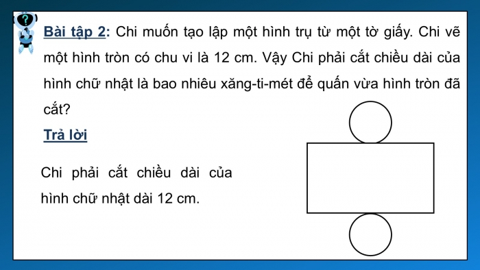 Giáo án PPT dạy thêm Toán 5 Chân trời bài 67: Hình trụ