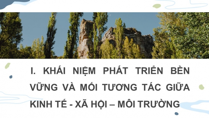 Giáo án điện tử Sinh học 12 kết nối Bài 34: Phát triển bền vững