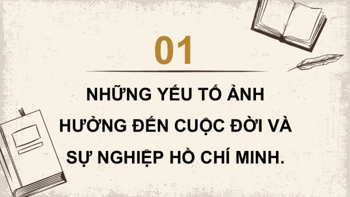 Giáo án điện tử Lịch sử 12 kết nối Bài 15: Khái quát cuộc đời và sự nghiệp của Hồ Chí Minh