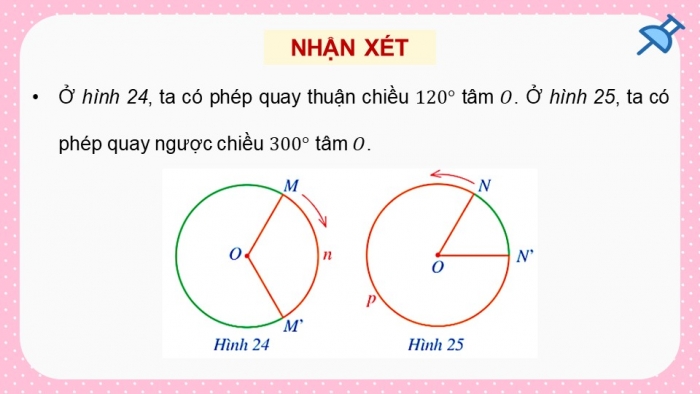 Giáo án điện tử Toán 9 cánh diều Bài 2: Phép quay