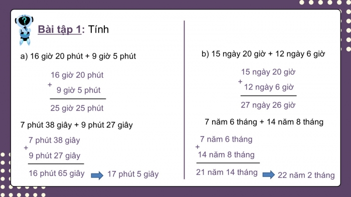 Giáo án PPT dạy thêm Toán 5 Chân trời bài 78: Cộng số đo thời gian