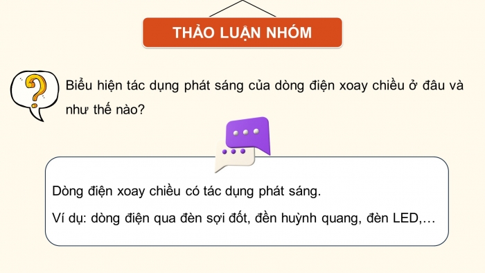 Giáo án điện tử KHTN 9 cánh diều - Phân môn Vật lí Bài 12: Tác dụng của dòng điện xoay chiều