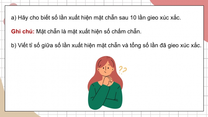 Giáo án điện tử Toán 5 cánh diều Bài 81: Mô tả số lần lặp lại của một kết quả có thể xảy ra trong một số trò chơi đơn giản